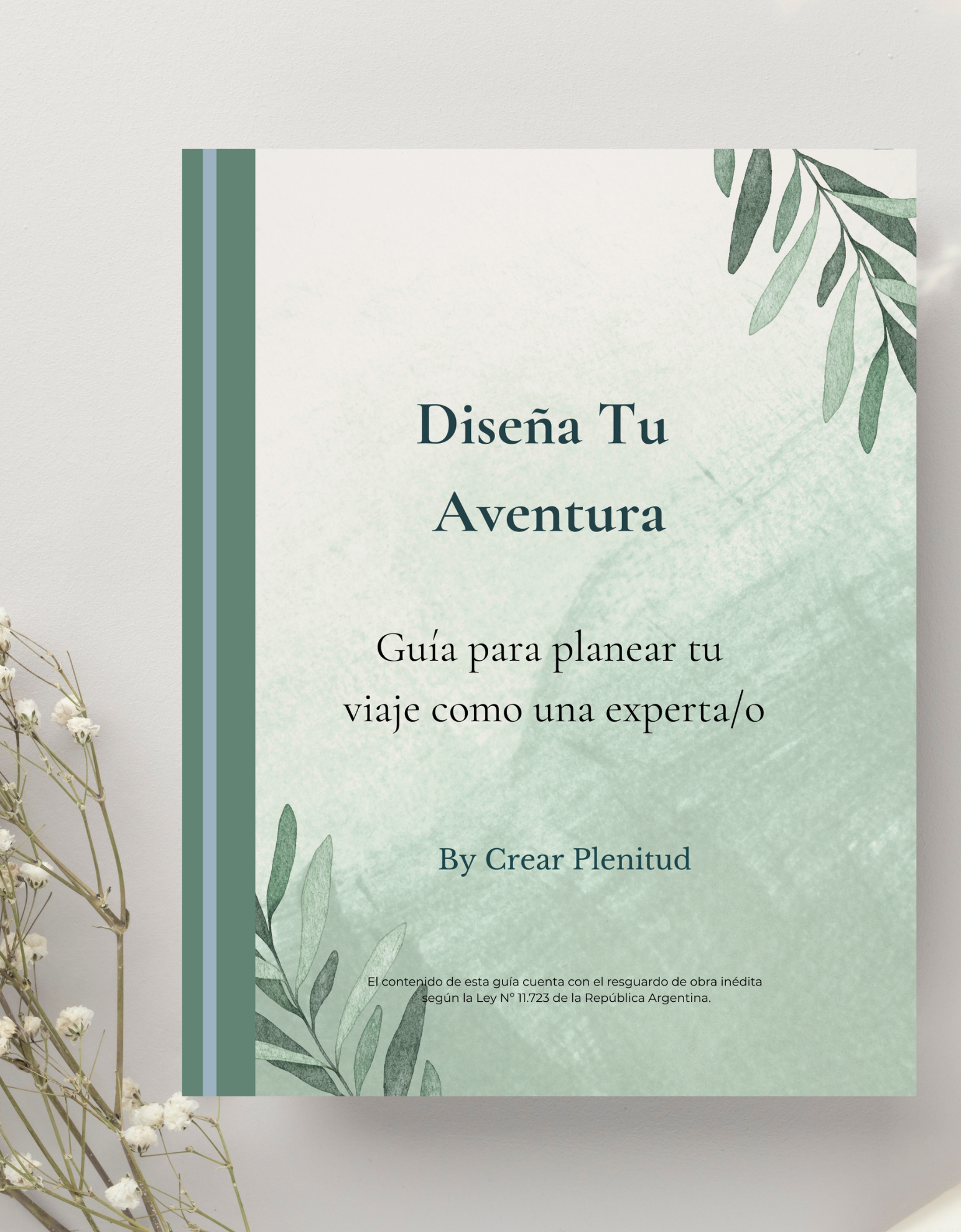Diseña Tu Aventura. Guía para planear tu viaje como una experta/o
